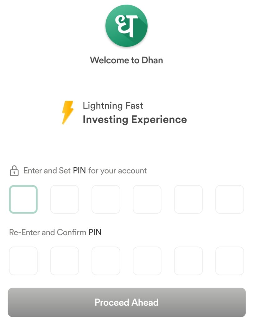 Dhan App Pin Setup Process