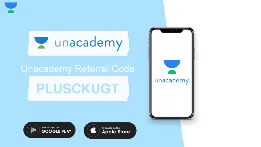 Unacademy Referral Code